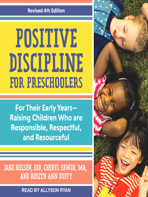 Title details for Positive Discipline for Preschoolers by Jane Nelsen, EDD - Available